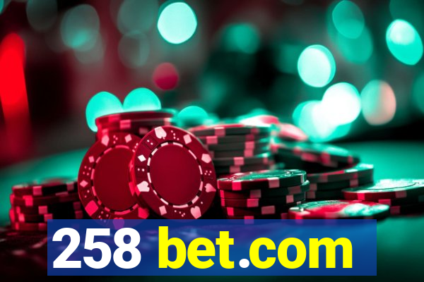 258 bet.com